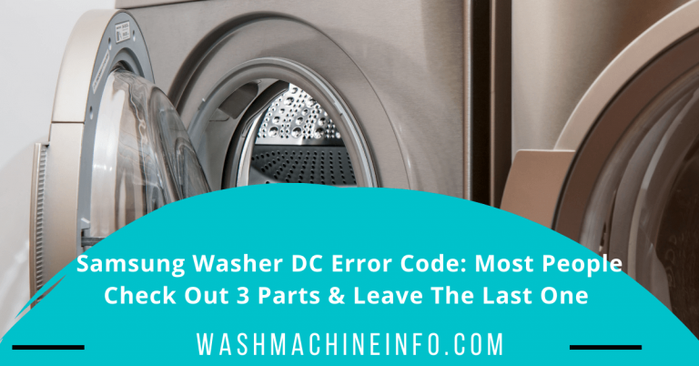 Samsung Washer DC Error Code [Fixes Guide]