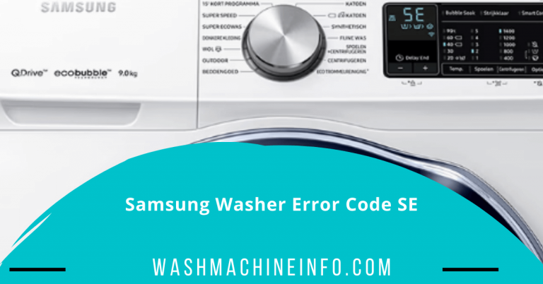 How To Fix Samsung Washer Error Code SE