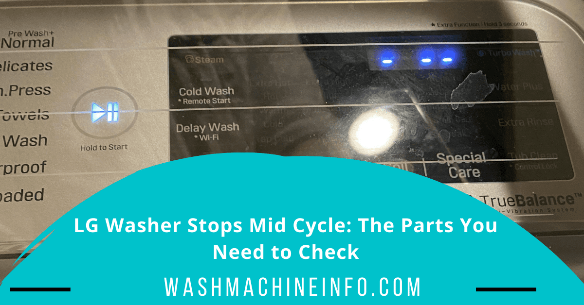 LG Washer Stops Mid Cycle